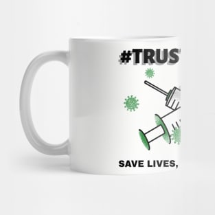 #TrustScience, Save Live, Get your Shot Mug